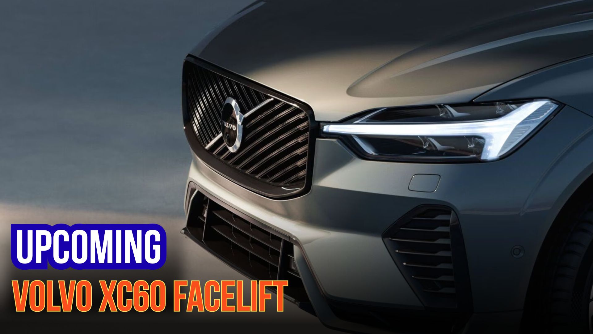 New 2025 Volvo XC60 Facelift Debuts in India